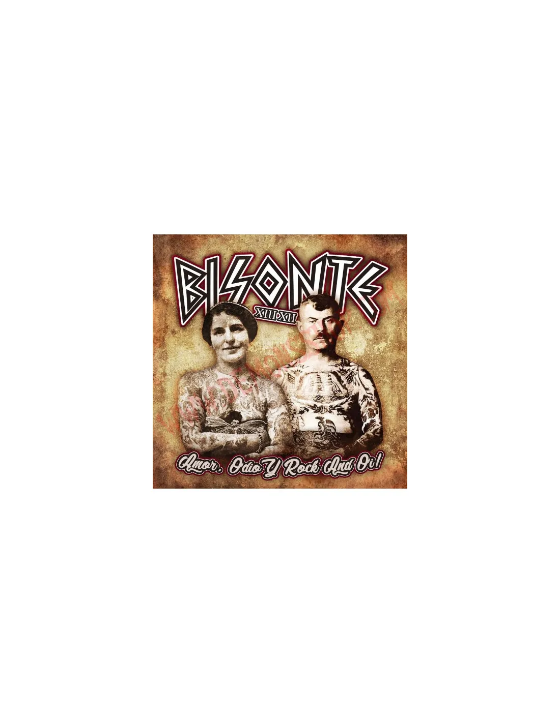 VINILO LP BISONTE XIII XII  AMOR, ODIO Y ROCK AND OI